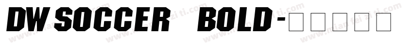 DWSoccer Bold字体转换